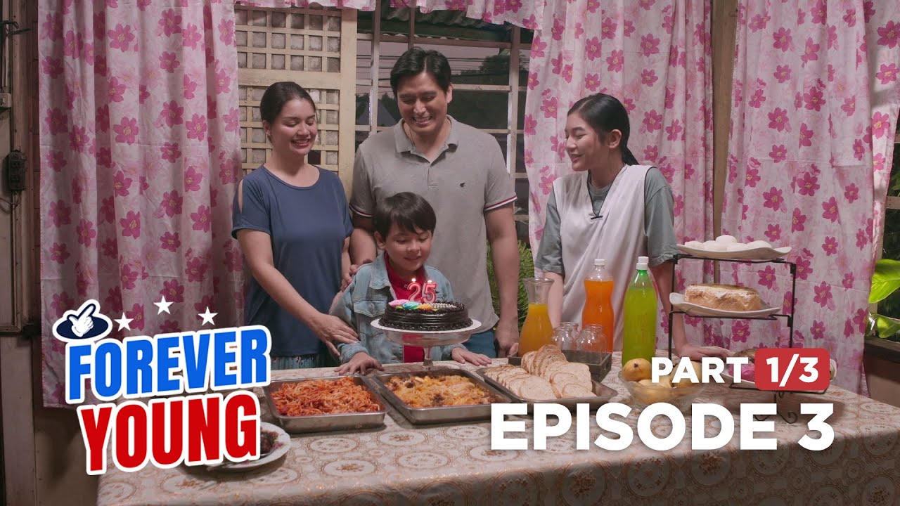 Forever Young: Ang mukhang bata, BINATA NA! (Episode 3 - Part 1/3)