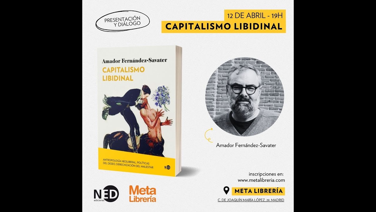 Capitalismo Libidinal (Amador Fern&aacute;ndez-Savater)