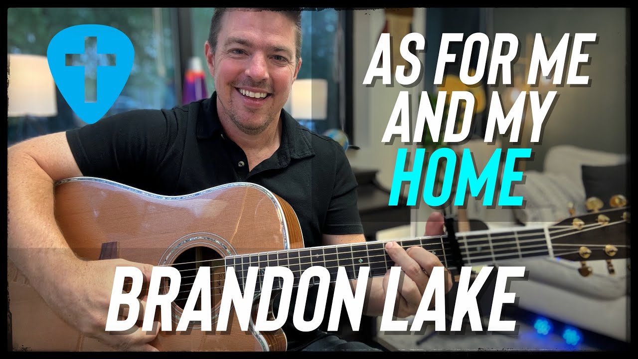 As For Me and My Home | Brandon Lake | Easy Beginner Guitar Lesson