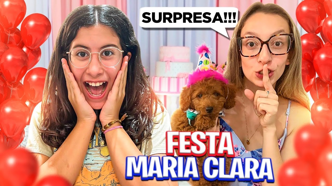 FOMOS NA FESTA DE ANIVERSÁRIO DA MARIA CLARA E ELA TEVE UMA SURPRESA