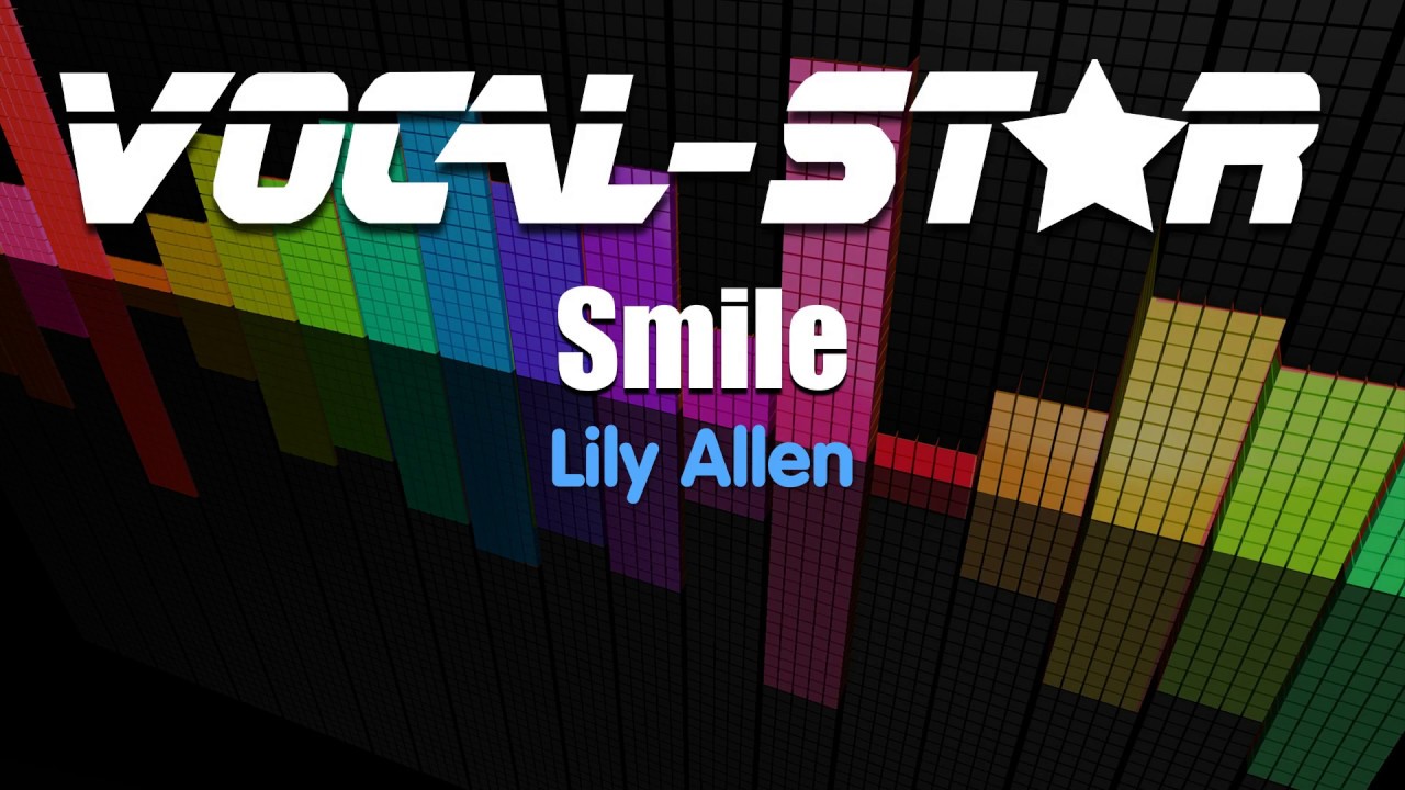 Lily Allen - Smile (Karaoke Version) with Lyrics HD Vocal-Star Karaoke