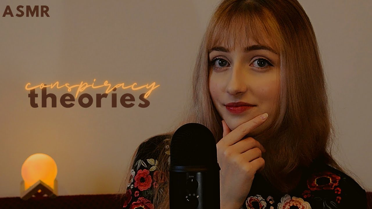 ASMR│Weirdest Conspiracy Theories