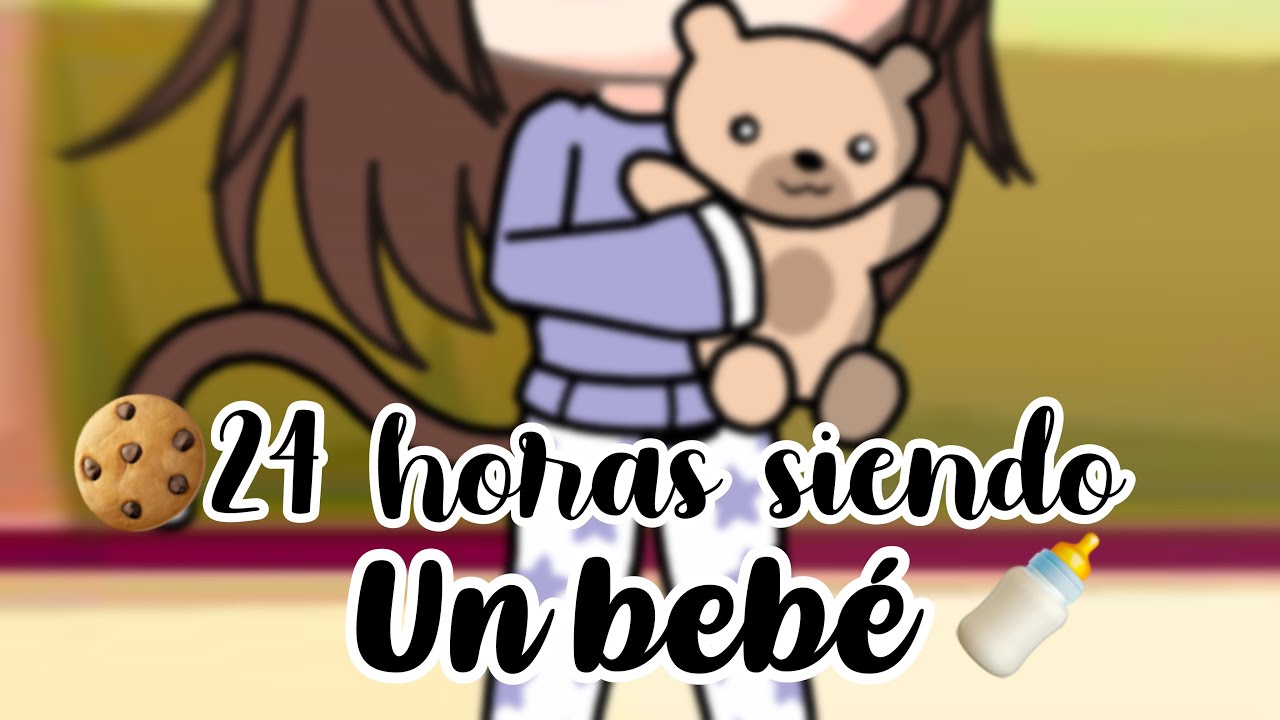 24 horas siendo un bebé 🍼 -Gacha life- [ Yukissa Park ]