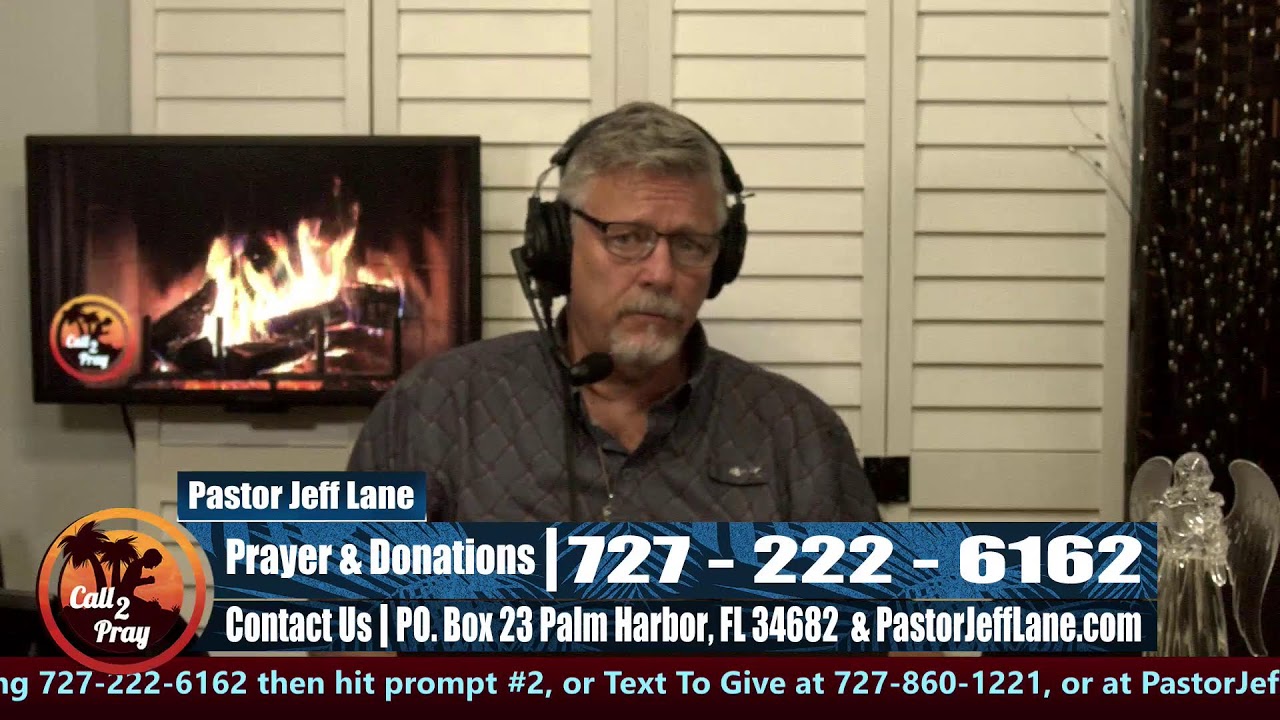 1 GOD 1 Will - Call 2 Pray with Pastor Jeff Lane  (REPLAY, PHONE LINES OPEN) January 30, 2026