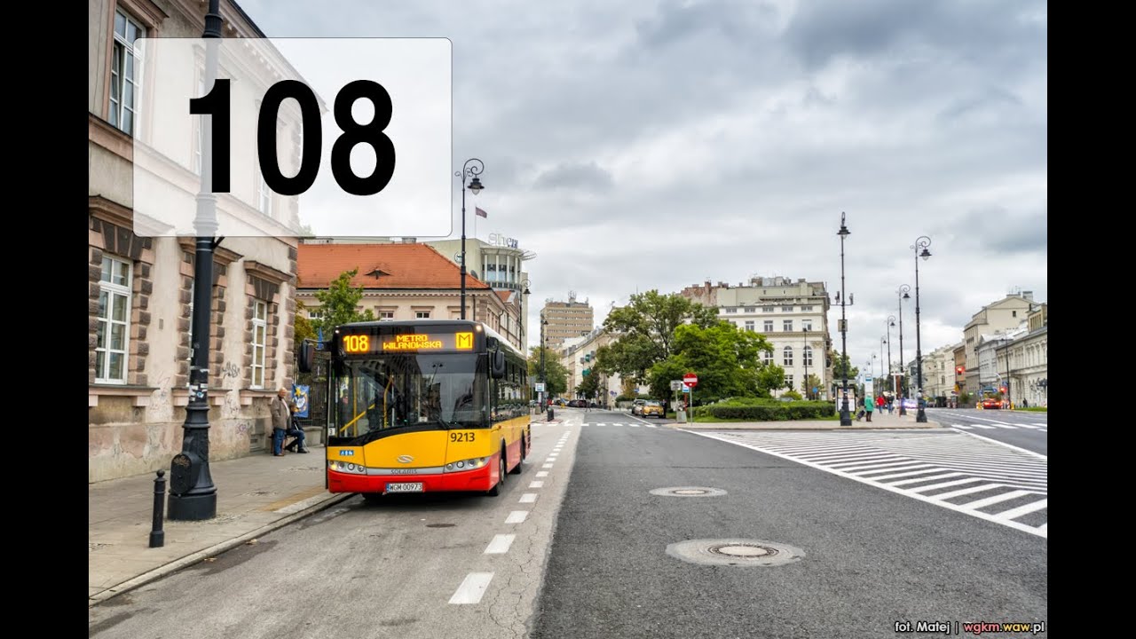 [108] Autobusem po Warszawie: Pl. Trzech Krzyży - Metro Wilanowska