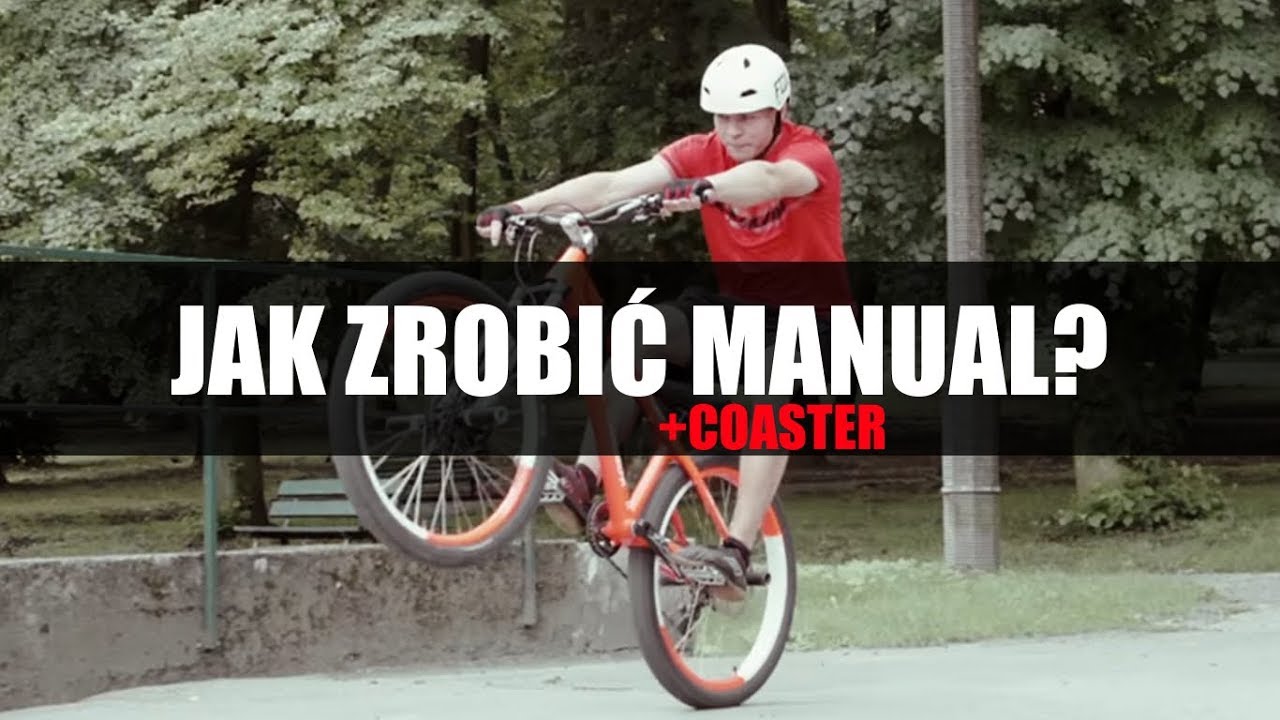 Jak zrobić MANUAL? (+COASTER) | Szkoła MTBstunt #9