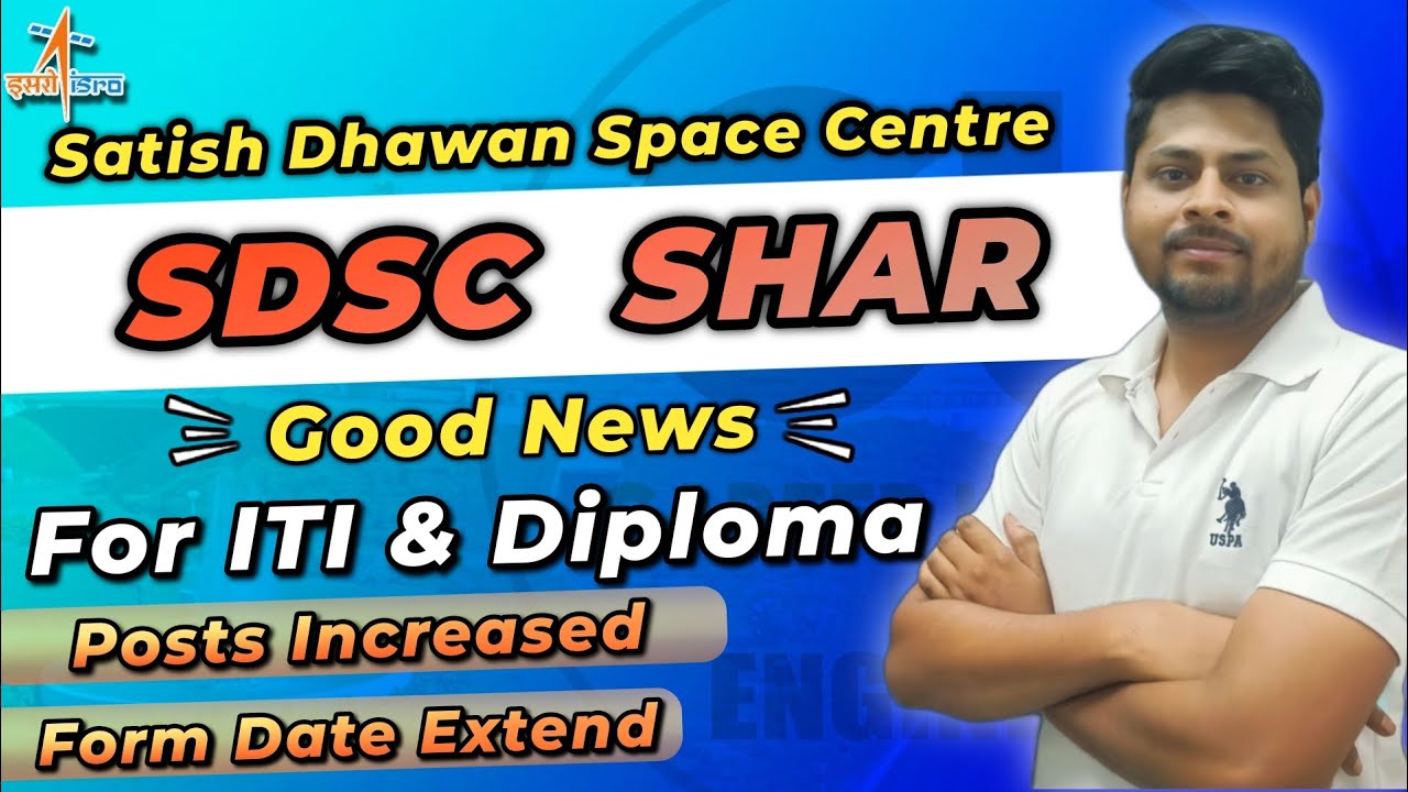 ISRO SDSC Recruitment 2023 New Official Update | SDSC Vacancy 2023 | सतीश धवन स्पेस सेंटर vacancy