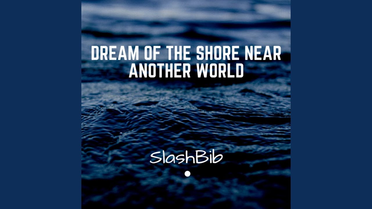 Dream Of The Shore Near Another World (Chrono Cross)