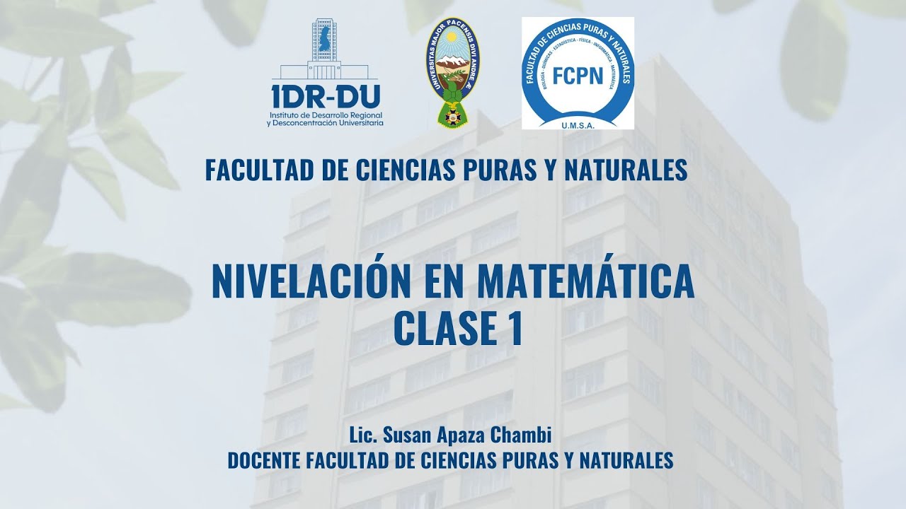 Nivelación en Matemática - Clase 1 - Beca Provincial 2026 IDR-DU UMSA