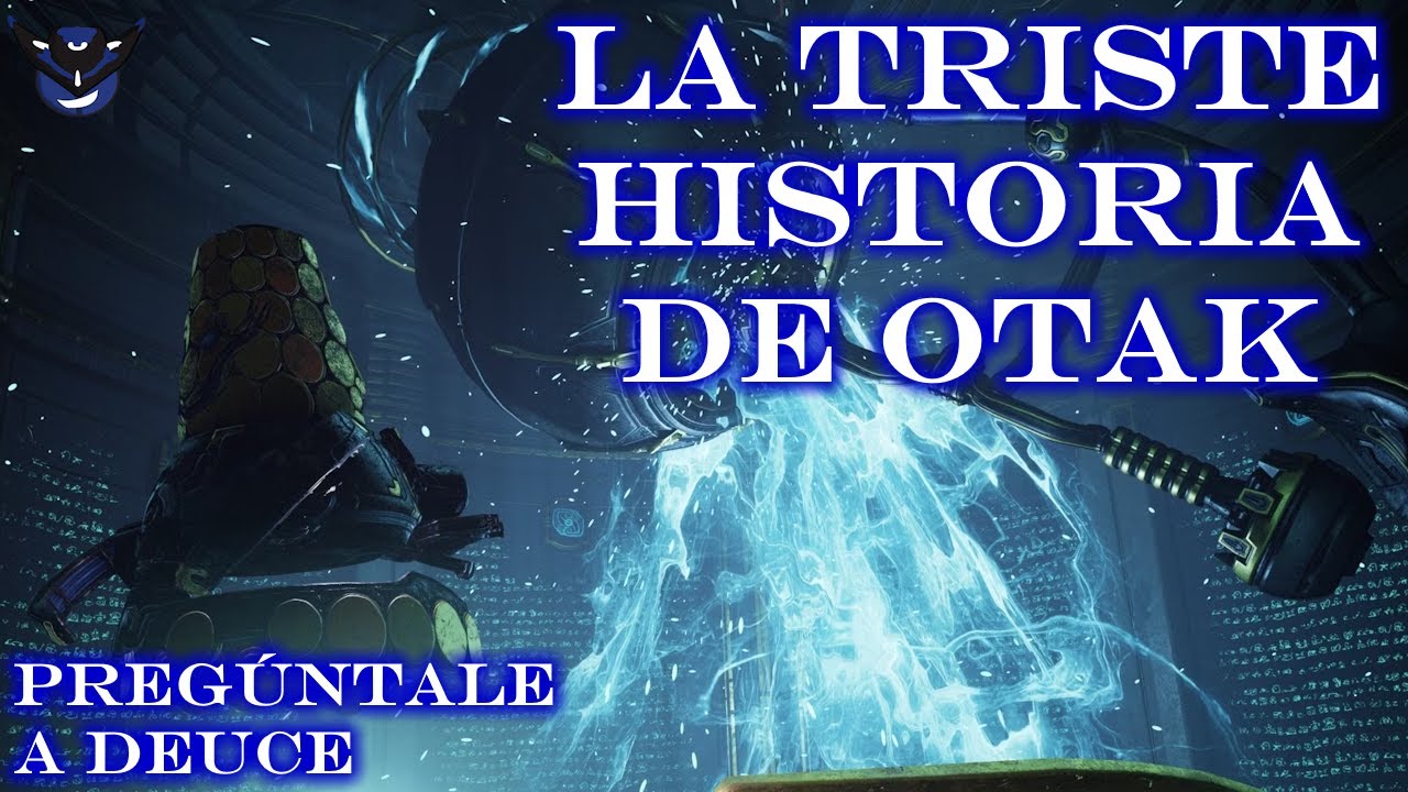 La TRISTE HISTORIA de Otak y Loid - Warframe - Pregúntale a Deuce