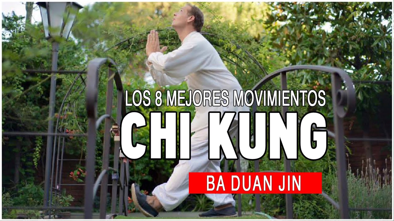 🙏CHI KUNG (Qi Gong) los 8 MEJORES movimientos 🎵 - Ba Duan Jin