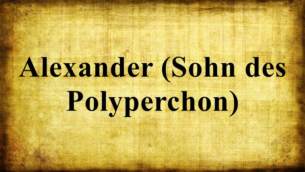 Alexander (Sohn des Polyperchon)