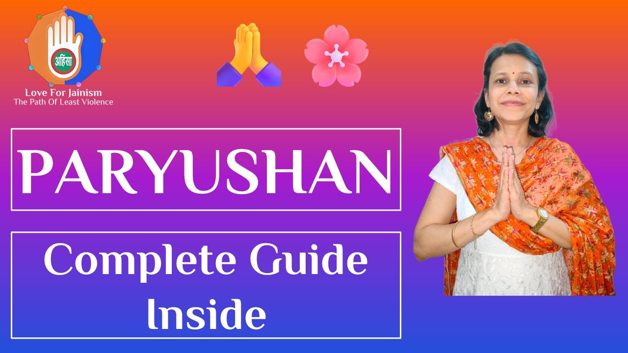 Paryushan 2025 Explained: 8 Days to Inner Peace | Jain Festival Guide