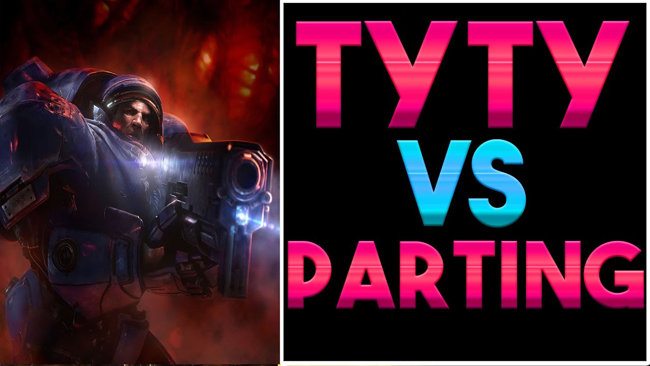 TOTALES CHAOS! TYTY VS PartinG - Starcraft 2 ProPlayer