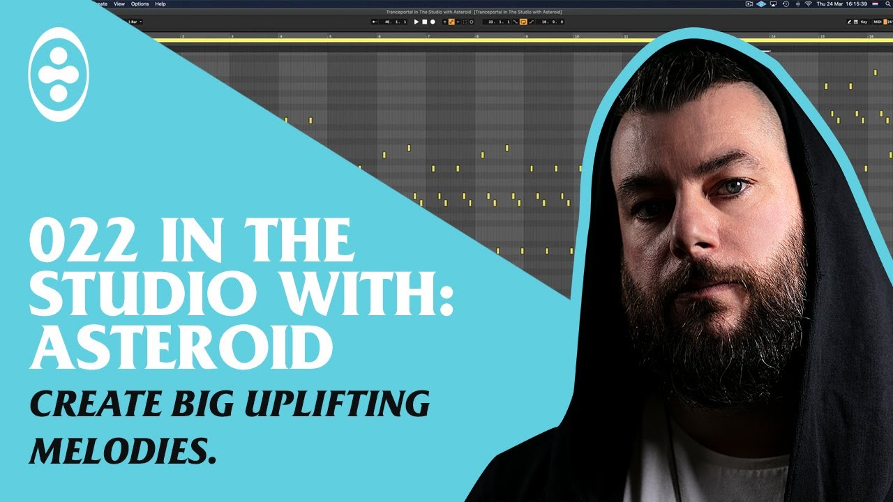 Create Big Uplifting Melodies - Tranceportal In The Studio With Asteroid #22