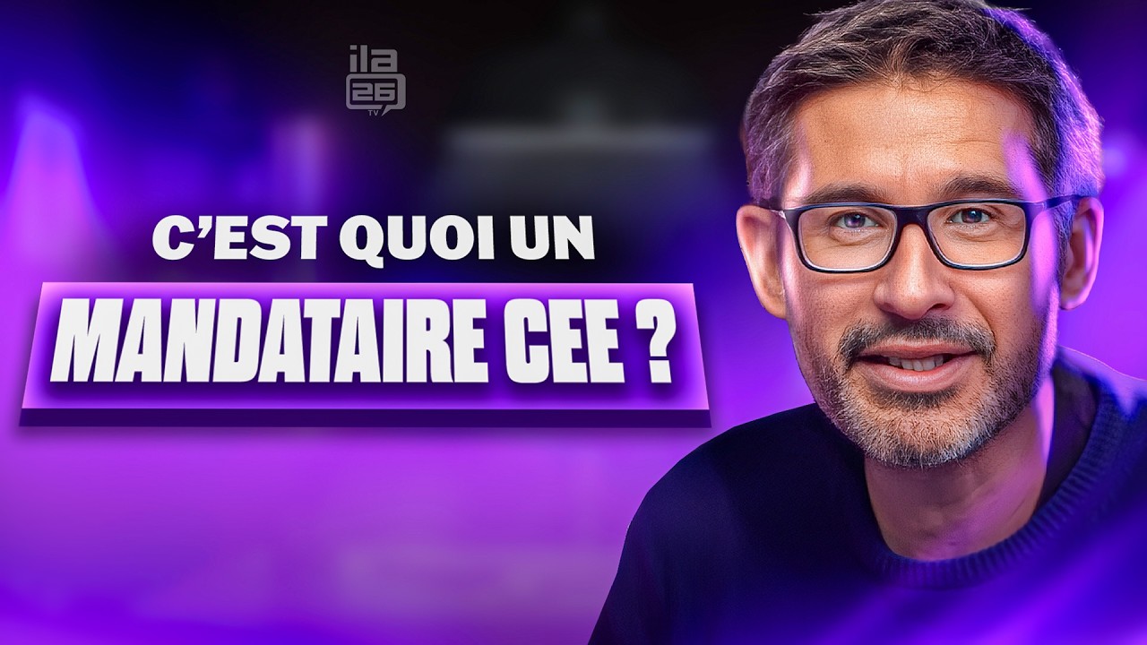 MANDATAIRE CEE : tout comprendre avec Benoît Ferres – ila26TV x Observatoire Indépendant des CEE