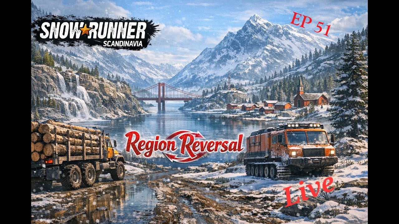 Snowrunner, Region Reversal EP 51 - Live