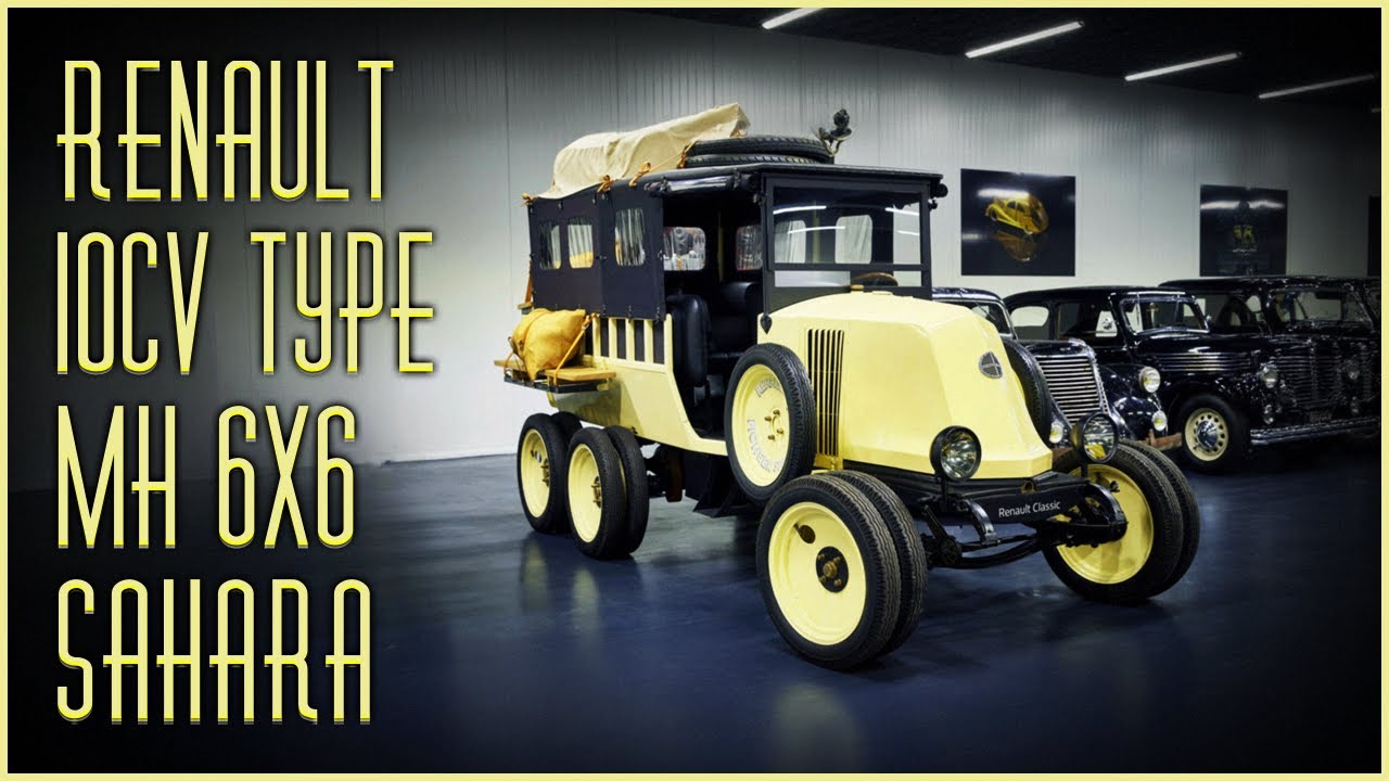 Renault 10CV Type MH 6x6 Sahara: автомобиль, который бросил вызов Сахаре… и победил дважды