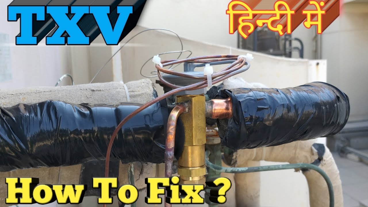 Thermostatic Expansion Valve Installation In Hindi