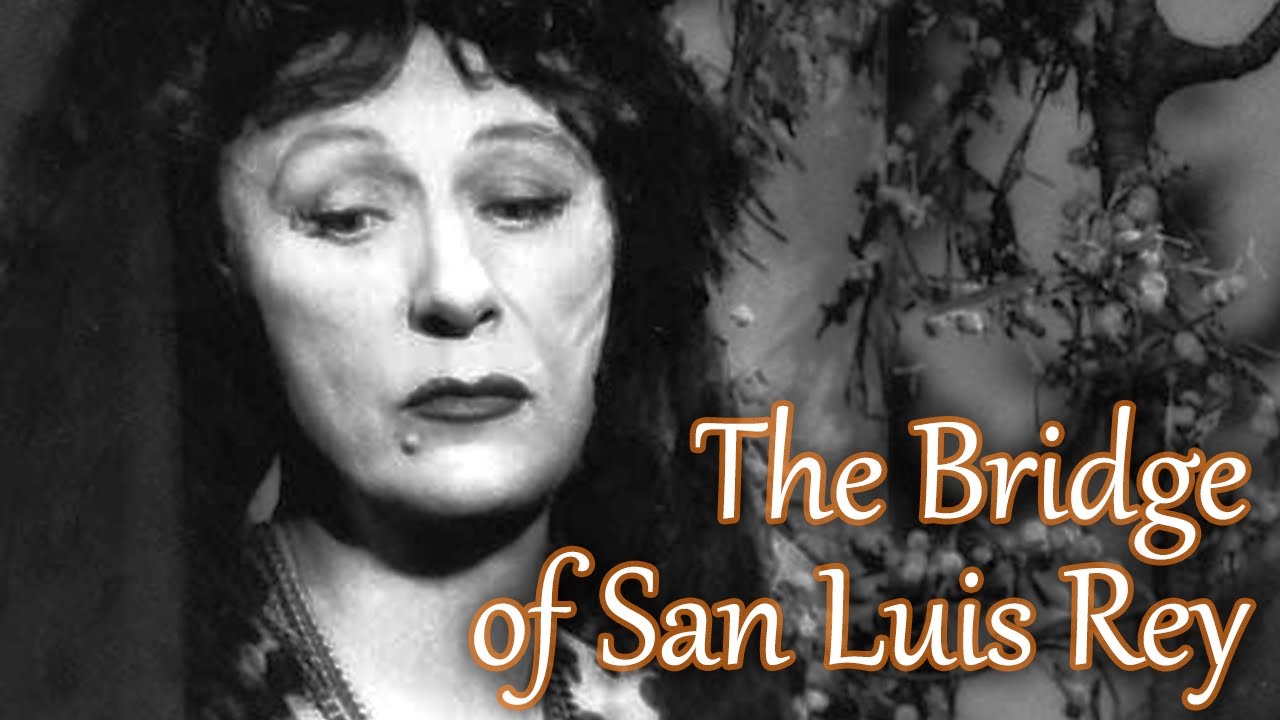 The Bridge of San Luis Rey (1958) Judith Anderson, Viveca Lindfors, Eva Le Gallienne, Hume Cronyn