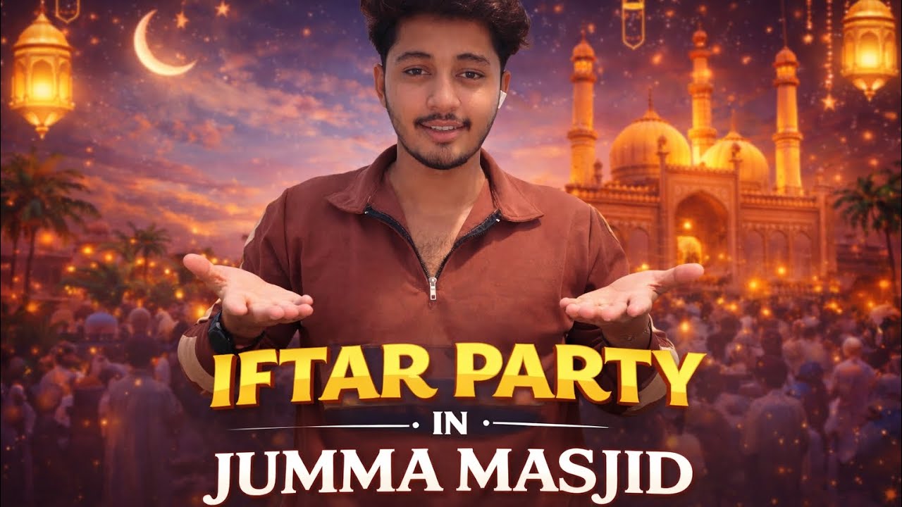 IFTAR PARTY IN JUMMA MASJID 💓 ll @realsajid.007 