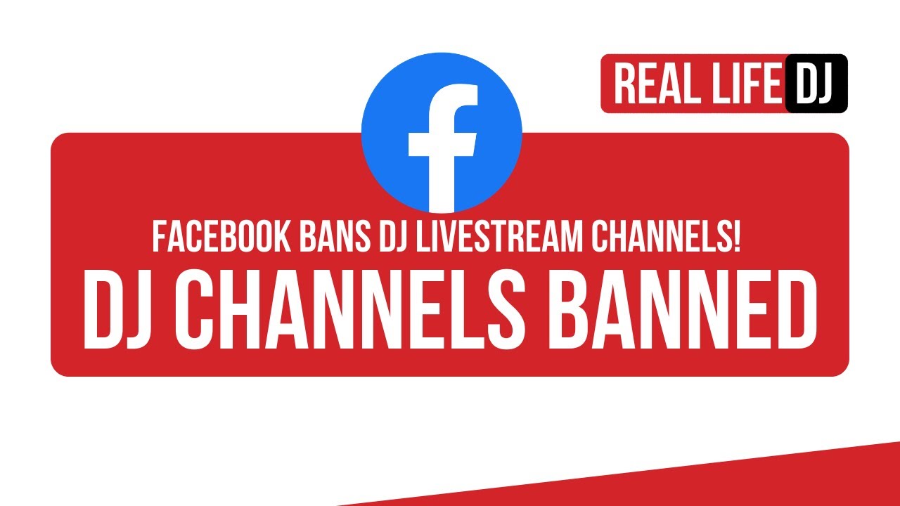 Facebook Bans Livestream DJ and Deletes DJ Channels The End of Livestream DJ on Facebook