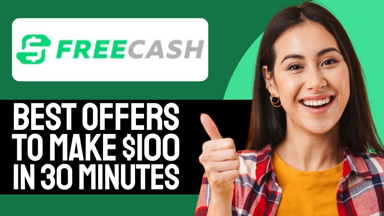 The BEST Offers to Make $100 in 30 Minutes on FreeCash (Step-by-Step)