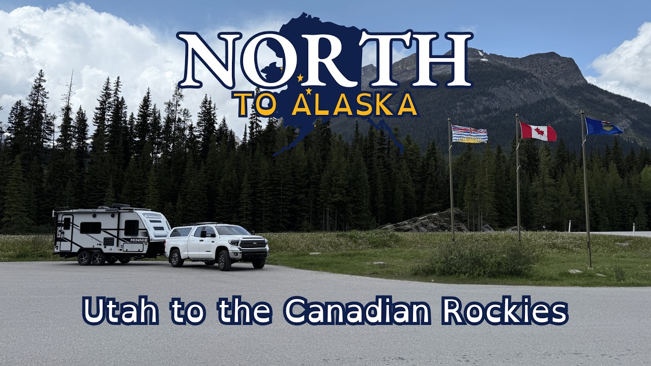 North to Alaska | Utah to the Canadian Rockies