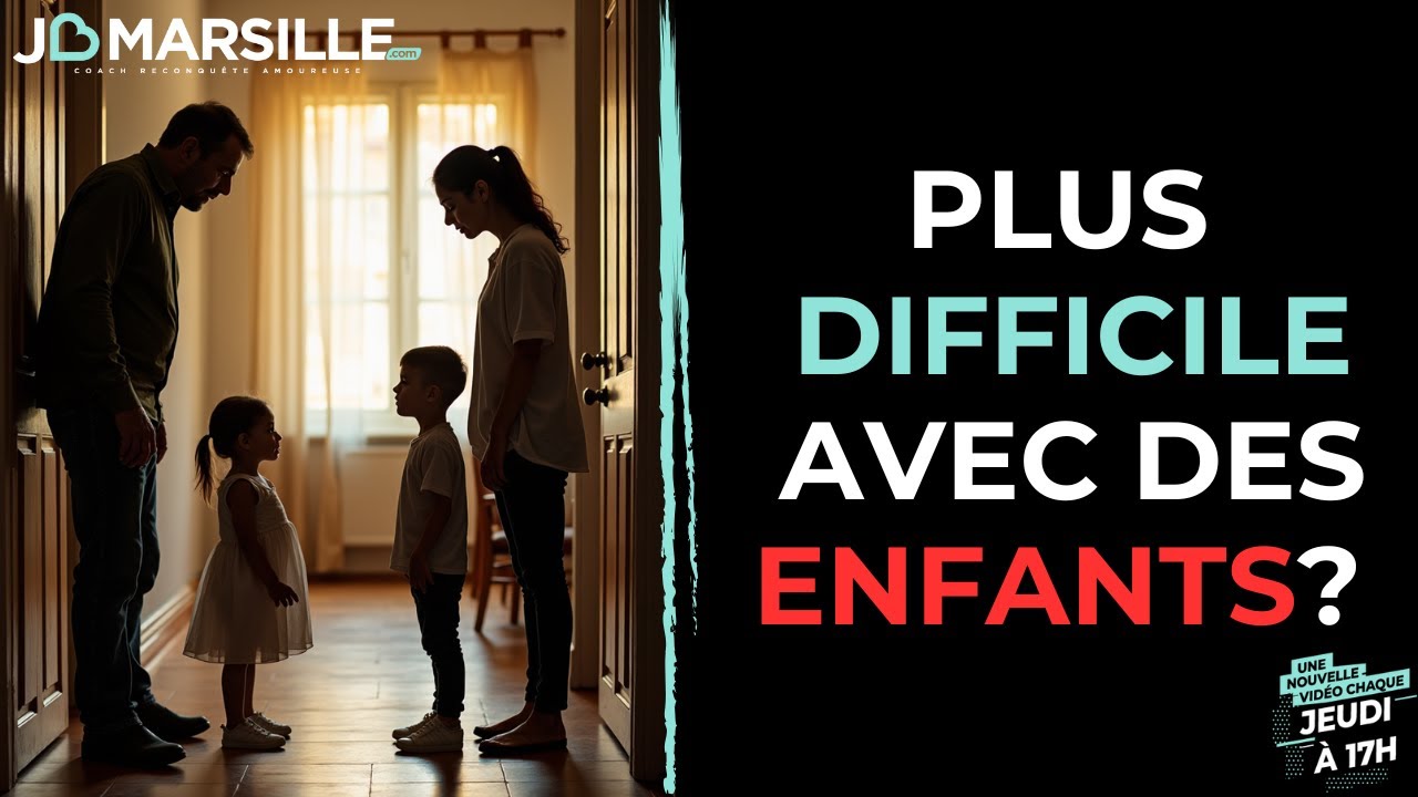 La reconquête amoureuse est elle plus compliquée quand on a des enfants?