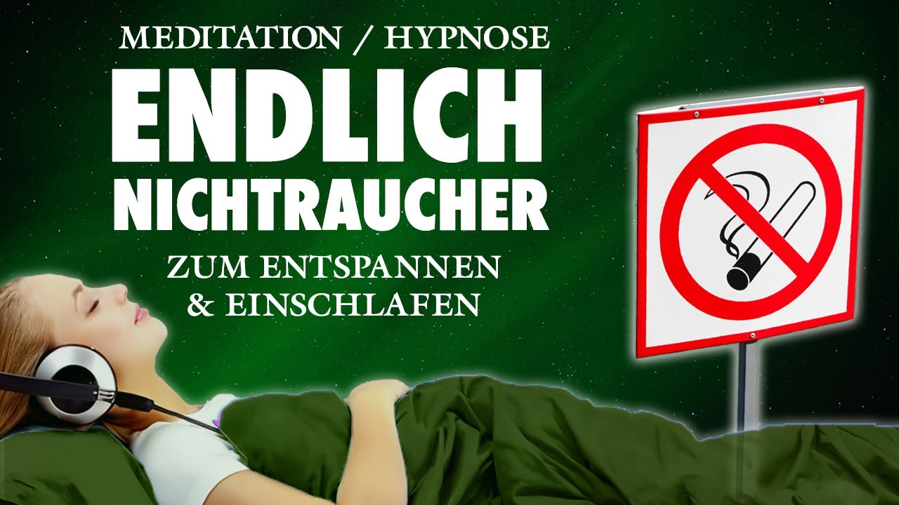 Nichtraucher werden und bleiben - Raucherentw&ouml;hnung - Meditation