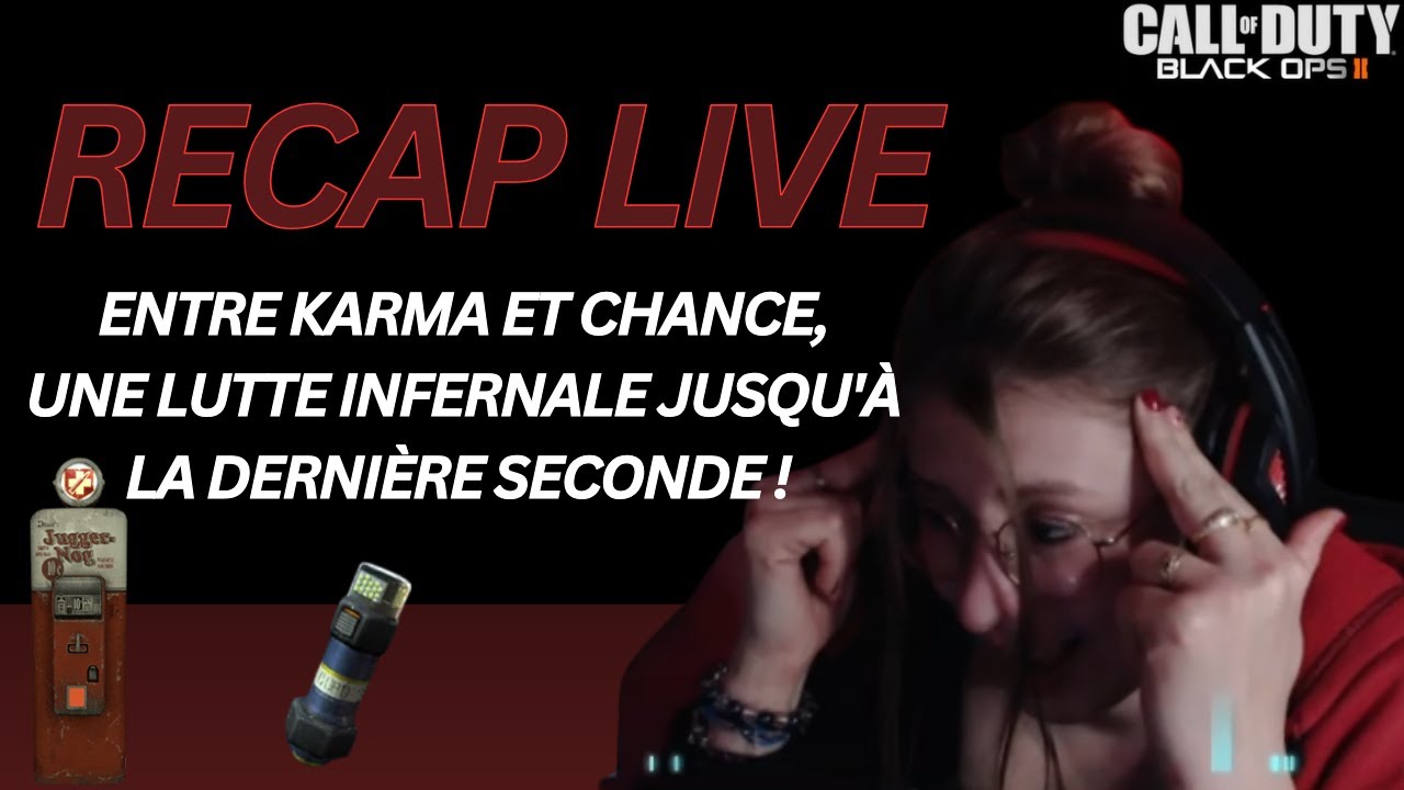 Black Ops 2 : entre chance et karma, une lutte infernale avec mes viewers.
