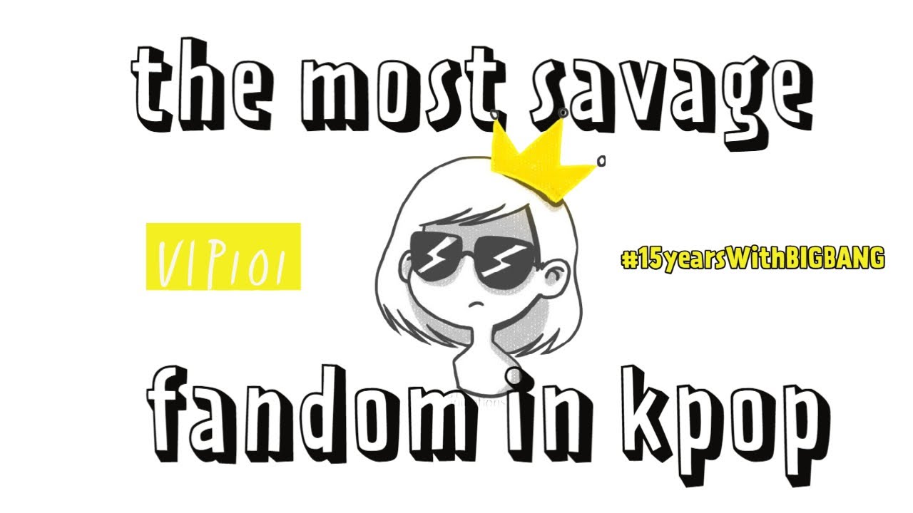 VIP - the most savage fandom in kpop