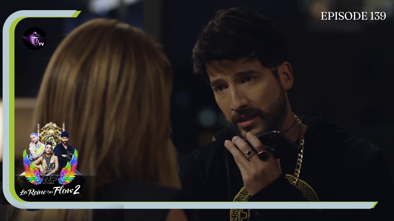 LA REINE DU FLOW SAISON2 Episode 139 en Français | HD