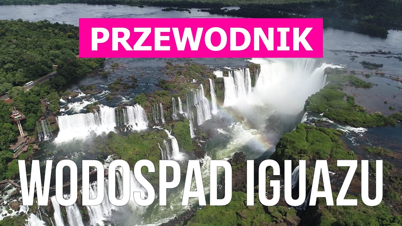 Wodospady Iguazu w 4k. Argentyna, wodospady Iguazu – miejsca do odwiedzenia