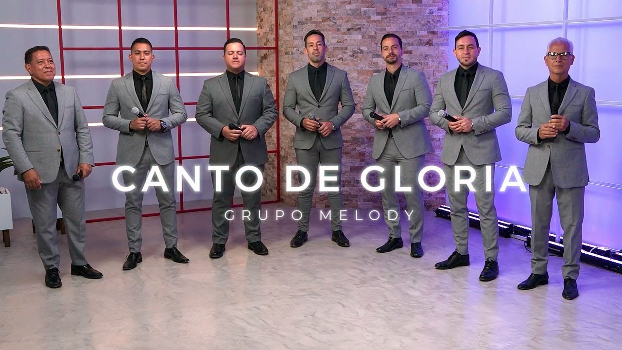 Canto de gloria - Grupo Melody