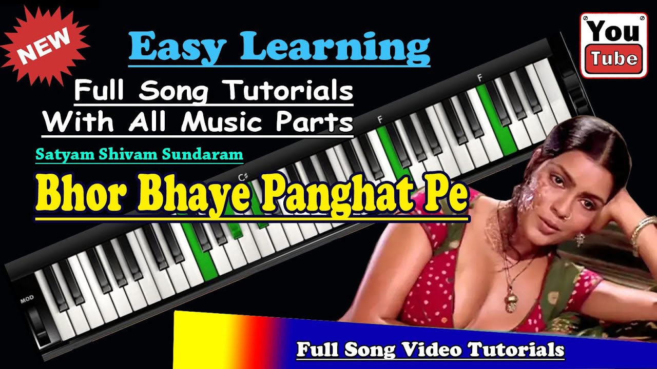 Bhor Bhaye Panghat Pe | Full Song Easy Tutorial With all 3 Music Part | Satyam shivam sundaram