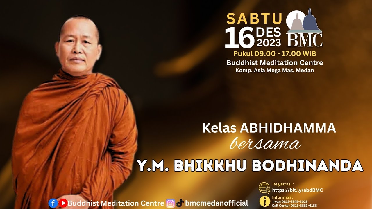 Pengenalan ABHIDHAMMA 16 Desember 2023 Bersama BHANTE BODHINANDA