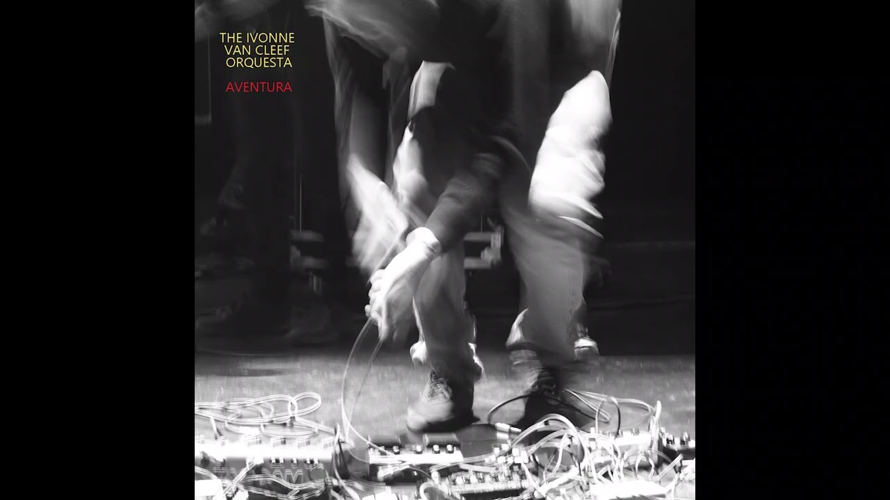 The Ivonne Van Cleef Orquesta - Aventura (2024)