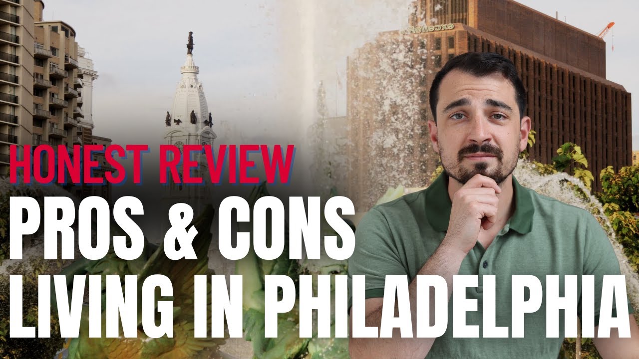 Pros & Cons of Living in Philadelphia in 2025 (Honest Review!)