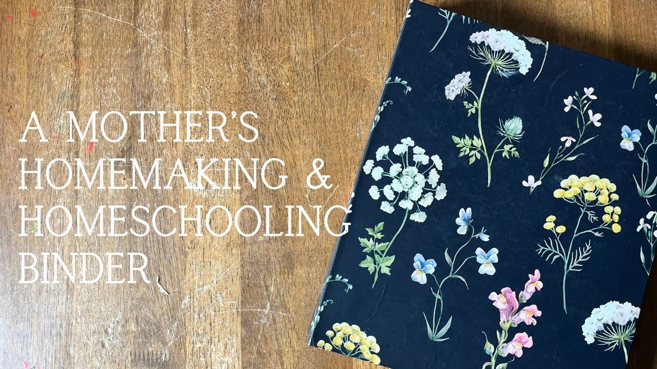Homemaking & Homeschooling Binder + Exciting Announcement | Another Year Begins