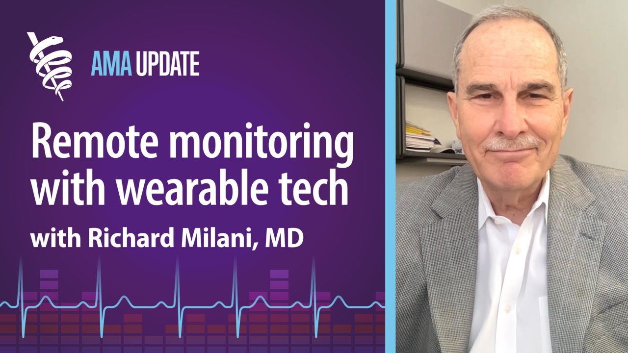 Wearables, remote patient monitoring & the future of chronic care management with Richard Milani, MD