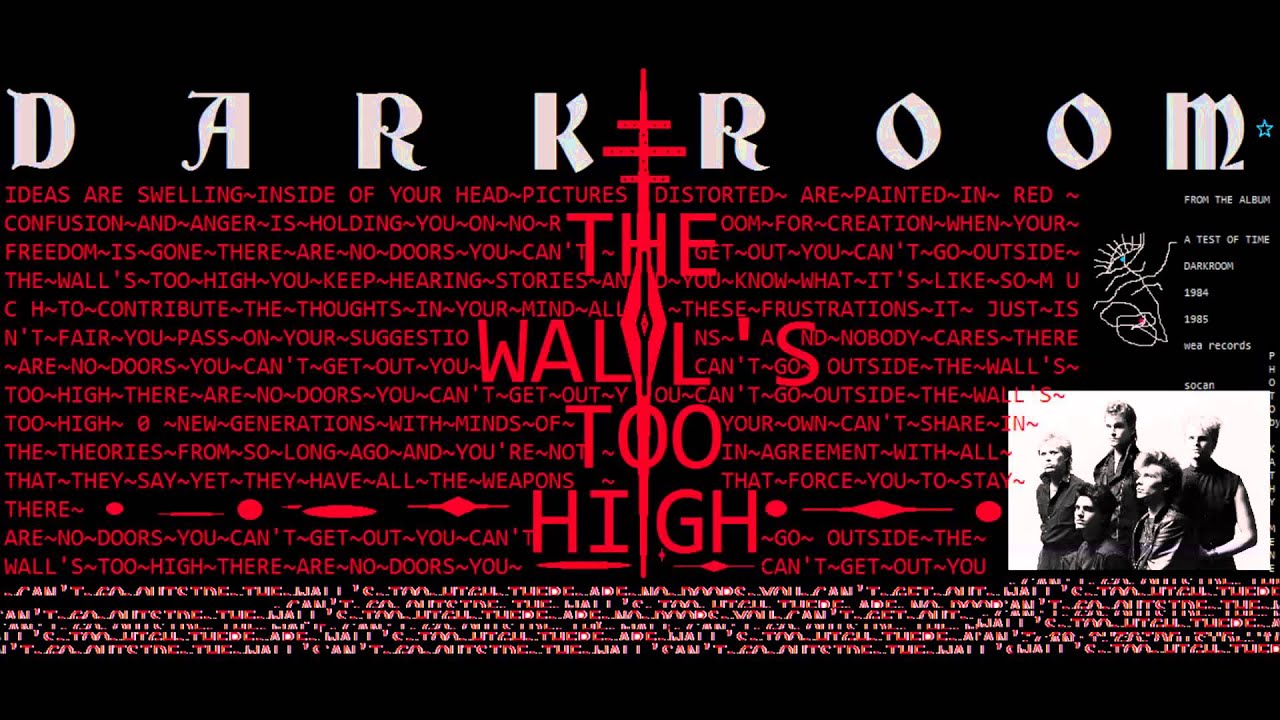 JIM GRAY DARKROOM THE WALL'S TOO HIGH (OFFICIAL) song and lyrics