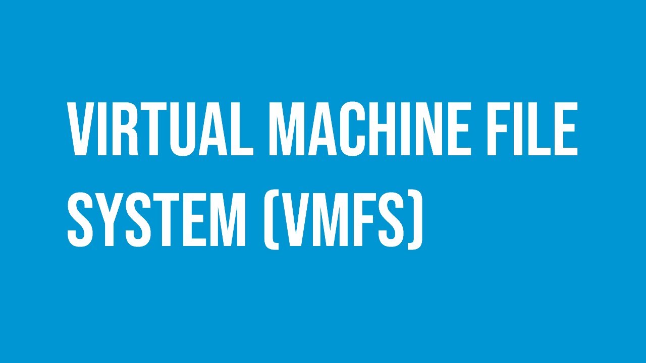 VMware vSphere ESXi cluster VMFS datastore foundations explained.