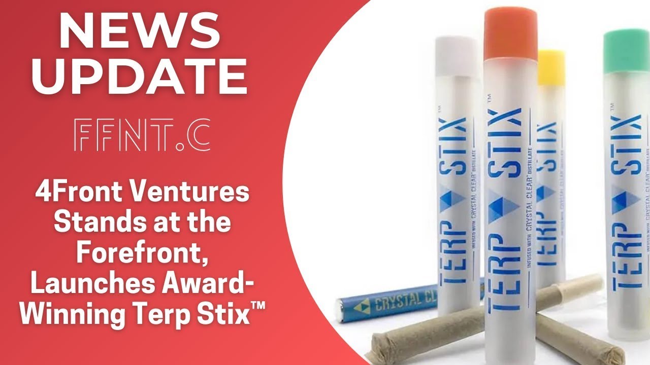 4Front Ventures (FFNT.C) Stands at the Forefront, Launches Award-Winning Terp Stix&trade;