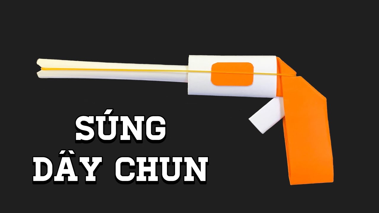 Cách Làm Súng Giấy Bắn Được Dây Chun