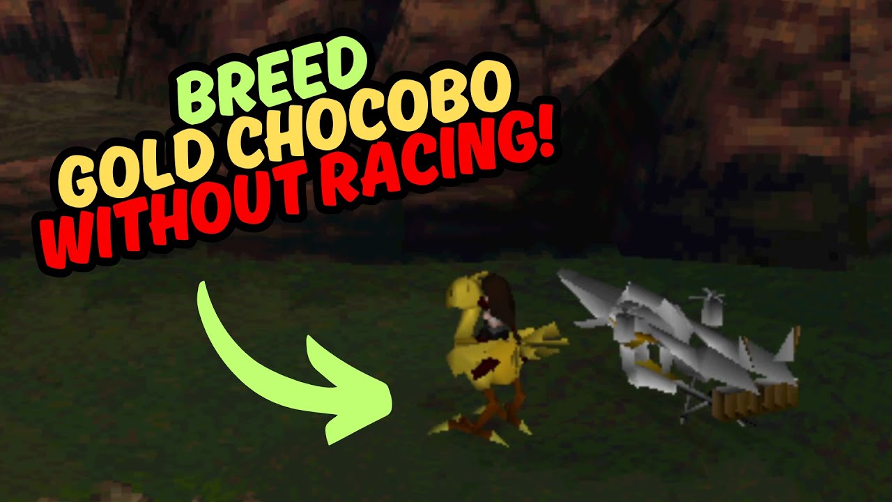 [FF7] How to Breed Gold Chocobo Fast without Racing