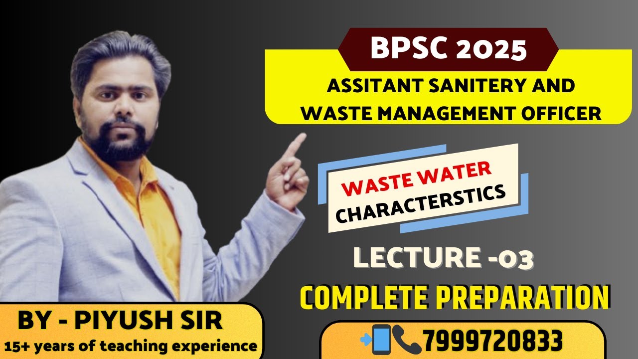 BPSC ASSISTANT SANITARY & WASTE MANAGEMENT OFFICER classes  || Waste water characteristics Lecture 6