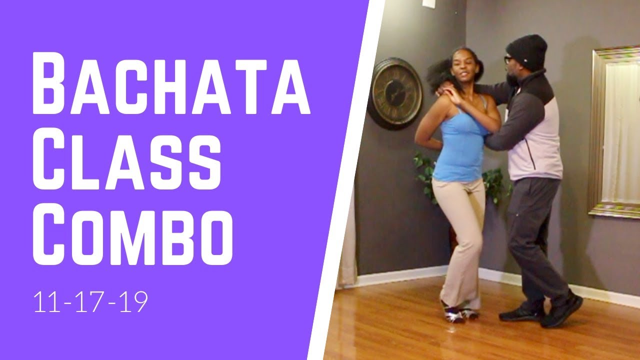Bachata Dance Lesson Recap 11-17-19