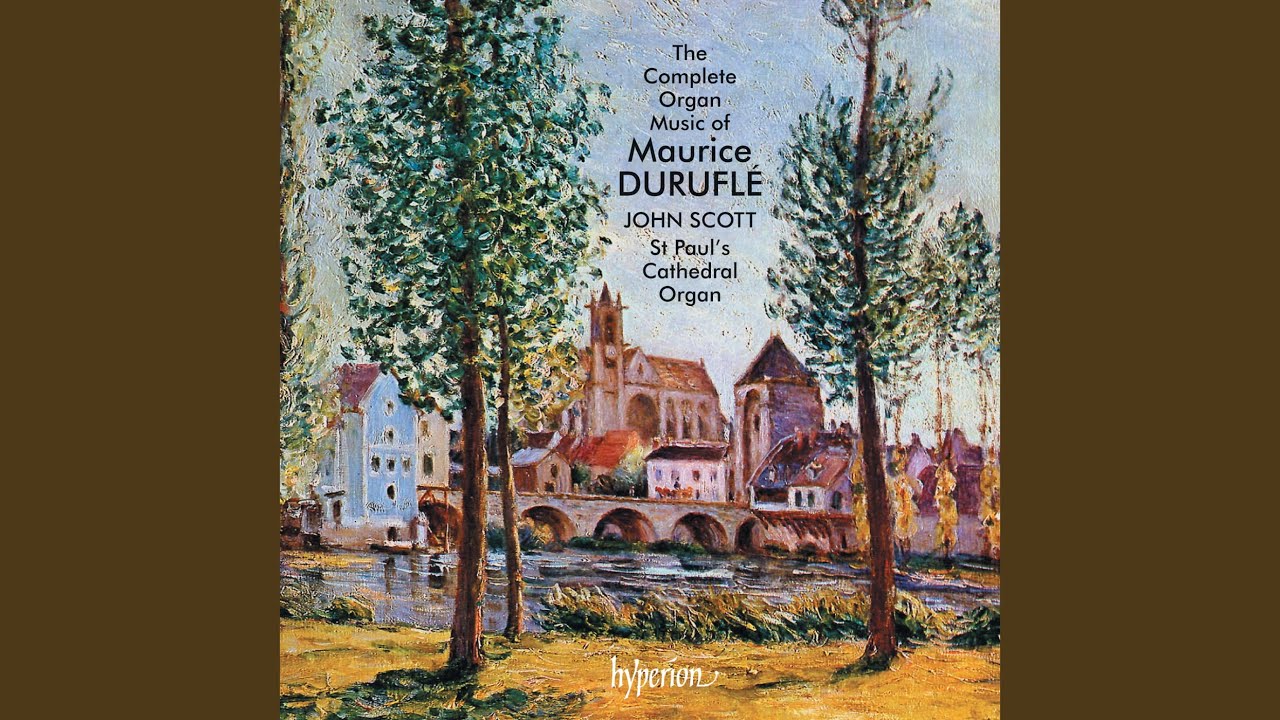 Duruflé: Suite pour orgue, Op. 5: II. Sicilienne