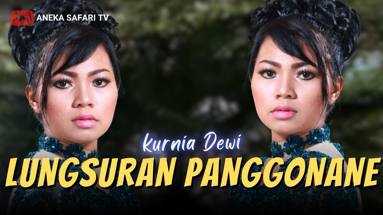Karaoke - Lungsuran Panggonane - Kurnia Dewi (Official Video Karaoke ANEKA SAFARI)